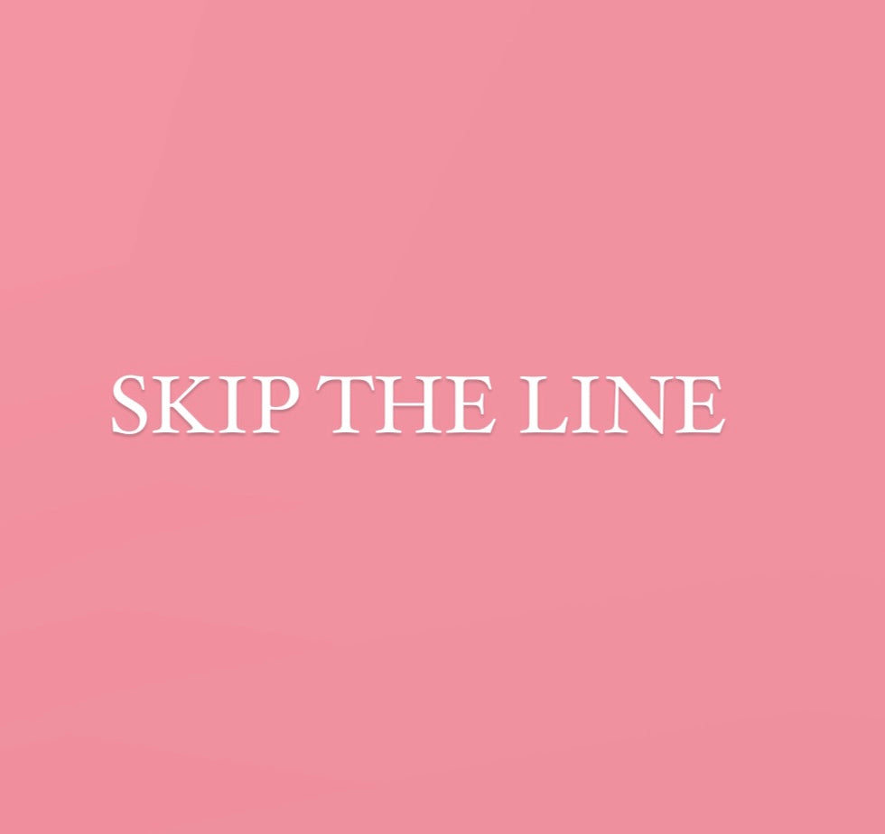 Skip the line